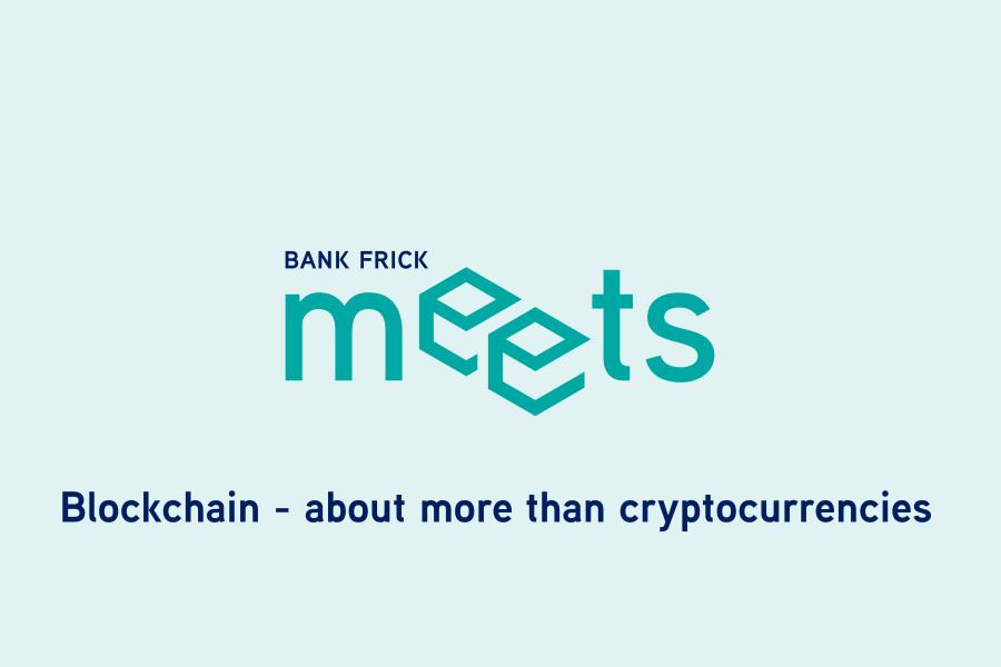 BF Meets: Blockchain - about more than cryptocurrencies