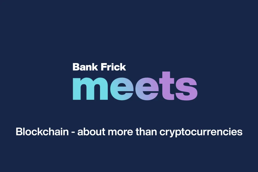 BF Meets: Blockchain - about more than cryptocurrencies