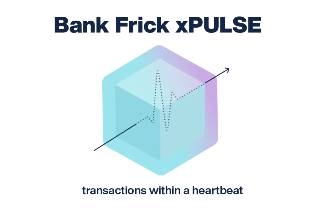 Bank Frick xPULSE - transactions within a heartbeat